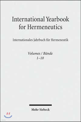 International Yearbook for Hermeneutics / Internationales Jahrbuch Fur Hermeneutik: Volumes 1-10/Bande 1-10 -ALS Paket-