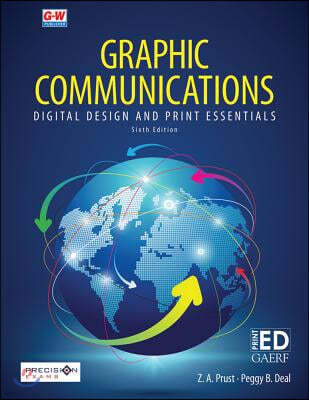 Graphic Communications: Digital Design and Print Essentials