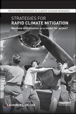 Strategies for Rapid Climate Mitigation