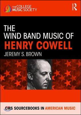 Wind Band Music of Henry Cowell