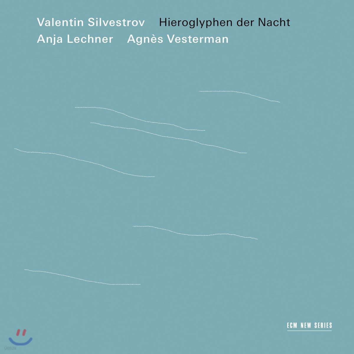 Anja Lechner 발렌틴 실베스트로프: 밤의 상형문자 (Vanentin Silvestrov: Hieroglyphen Der Nacht)