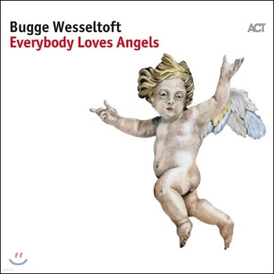 Bugge Wesseltoft — Everybody Loves Angels 앨범 커버