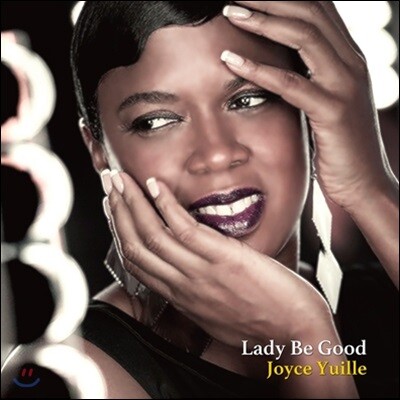Joyce Yuille — Lady Be Good 앨범 커버
