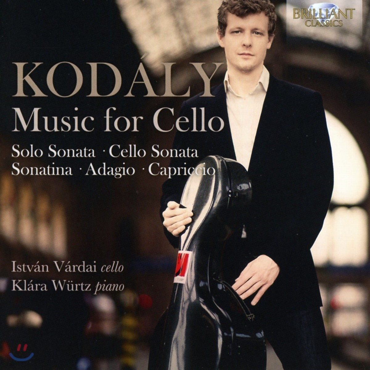 Istvan Vardai 코다이: 첼로 작품집 - 소나타, 소나티나, 카프리치오, 아다지오 (Kodaly: Music for Cello - Sonatas, Sonatina, Adagio, Capriccio)