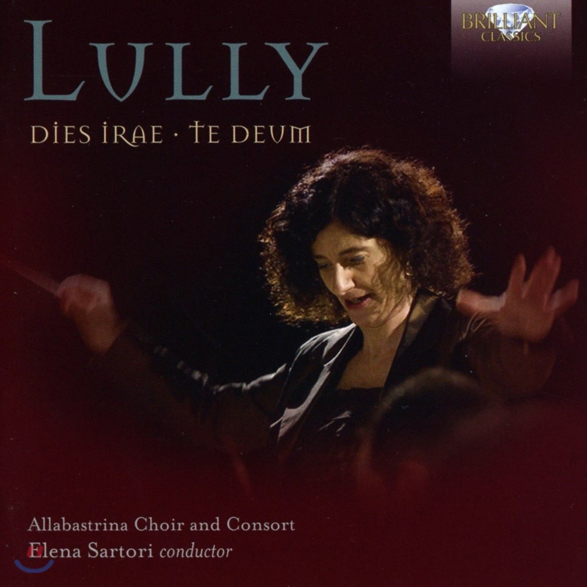 Elena Sartori 륄리: 디에스 이레, 테 데움 (Jean-Baptiste Lully: Dies Irae, Te Deum)