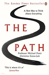 The Path : A New Way to Think About Everything