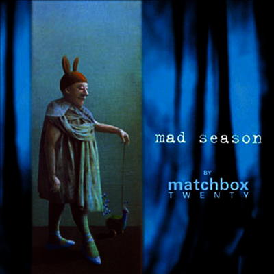 Matchbox 20 (Matchbox Twenty) - Mad Season (CD)