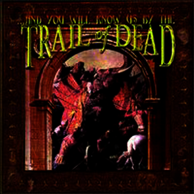 ...And You Will Know Us By The Trail Of Dead - ...And You Will Know Us By The Trail Of Dead (LP)