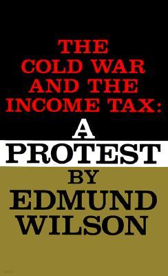 Cold War and the Income Tax: A Protest