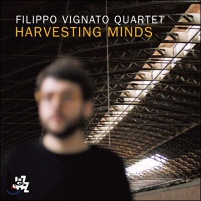 Filippo Vignato Quartet (필리포 비냐토 쿼텟) - Harvesting Minds