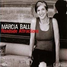 Marcia Ball - Roadside Attraction