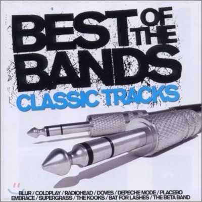 Best Of The Bands: Classic Tracks