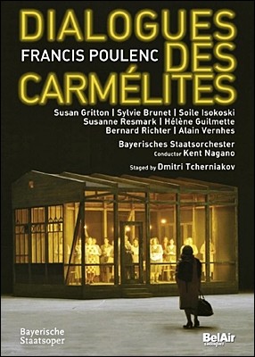 Kent Nagano Ǯũ: īȸ  ȭ (Francis Poulenc: Dialogues Des Carmelites) 