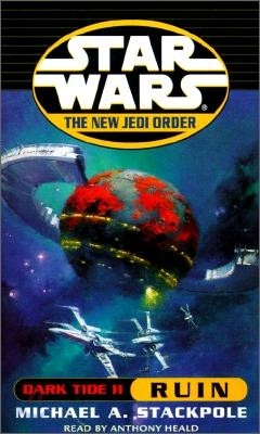 Star Wars : The New Jedi Order - Dark Tide II: Ruin
