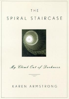 The Spiral Staircase : My Climb Out Of Darkness