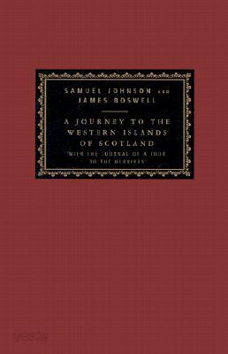A Journey to the Western Islands of Scotland: With the Journal of a Tour to the Hebrides; Introduction by Allan Massie [With Ribbon Marker]