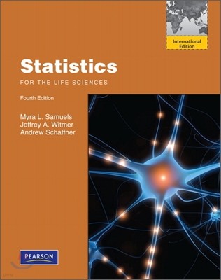 Statistics for the Life Sciences, 4/E (IE)