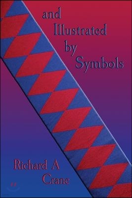 '... and illustrated by symbols.'