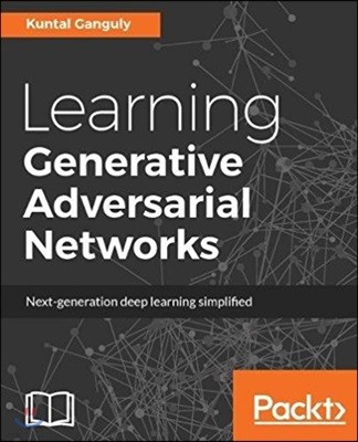 Learning Generative Adversarial Networks