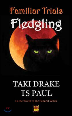 Familiar Trials - Fledgling