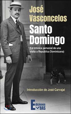 Santo Domingo: La Cr?nica Personal de Una Visita a Rep?blica Dominicana