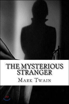 The Mysterious Stranger