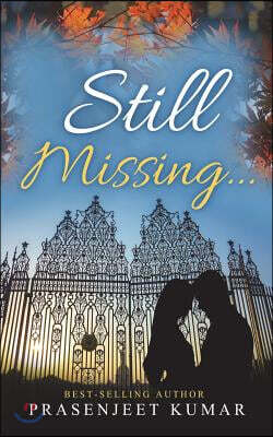 Still Missing...