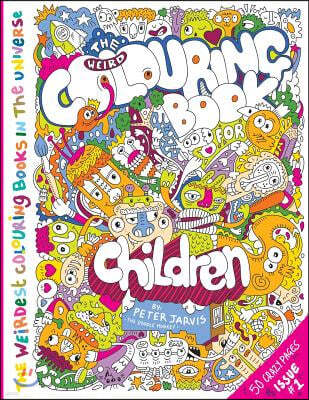 The Weird Colouring Book for Children: from The Doodle Monkey