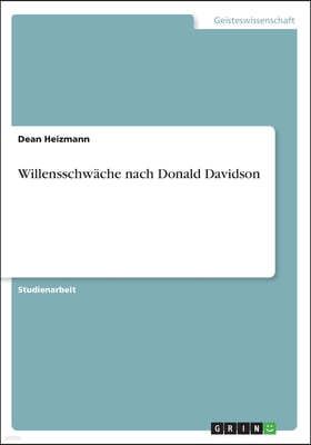 Willensschwache nach Donald Davidson