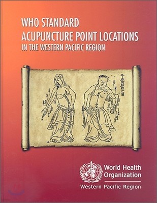 WHO Standard Acupuncture Point Locations in the Western Pacific Region
