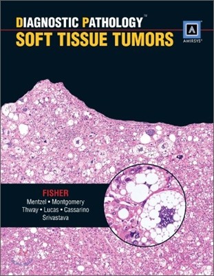 Diagnostic Pathology : Soft Tissue