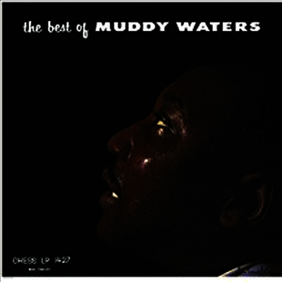 Muddy Waters — The Best Of Muddy Waters 앨범 커버