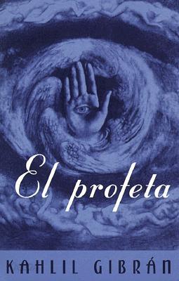 El Profeta / The Prophet