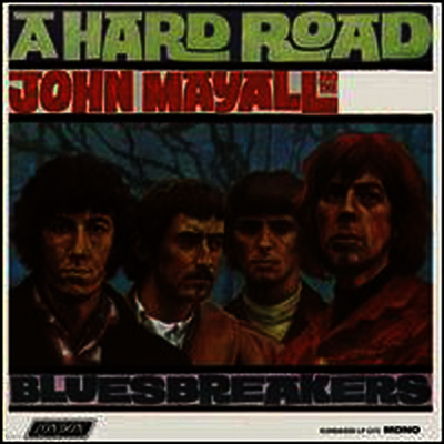 John Mayall & The Bluesbreakers — Hard Road 앨범 커버