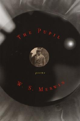 The Pupil: Poems