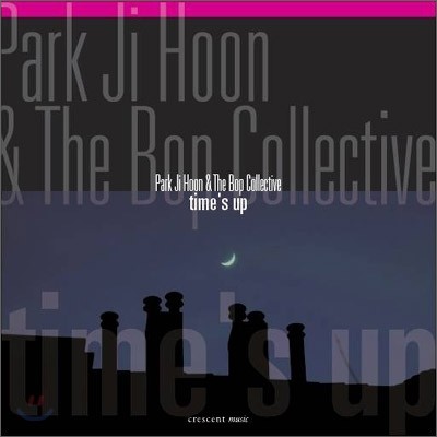  (Park Ji Hoon & The Bop Collective) - Time's Up