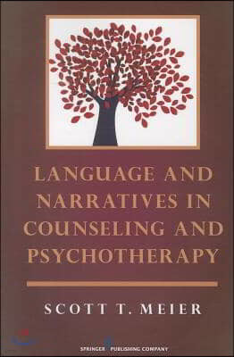 Language and Narratives in Counseling and Psychotherapy