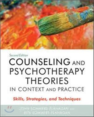 Counseling and Psychotherapy Theories in Context and Practice, 2/E