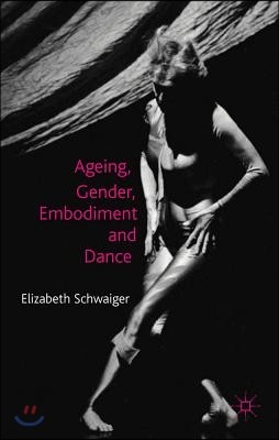 Ageing, Gender, Embodiment and Dance: Finding a Balance