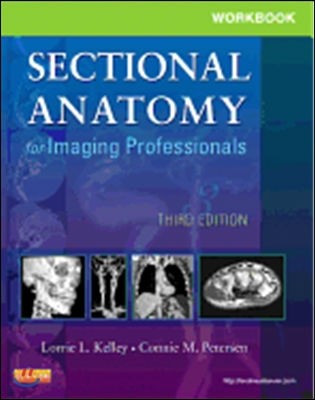 Workbook for Sectional Anatomy for Imaging Professionals