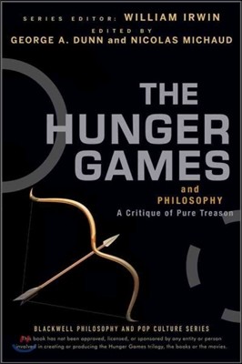 The Hunger Games and Philosophy: A Critique of Pure Treason