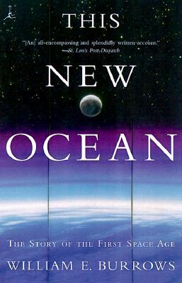 This New Ocean: The Story of the First Space Age