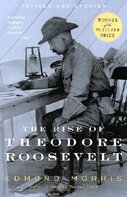 The Rise of Theodore Roosevelt