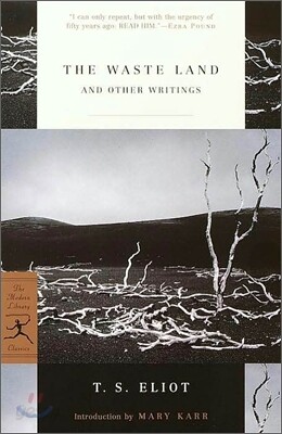 The Waste Land and Other Writings