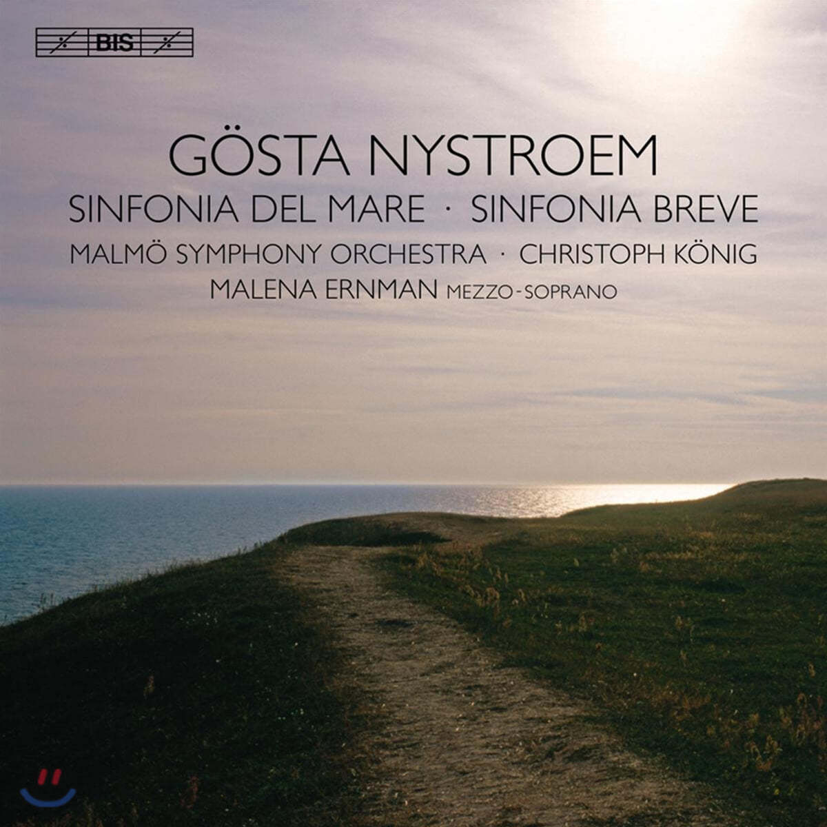 Malena Ernman 고스타 니스트로엠: 짧은 교향곡, 바다 교향곡 (Gosta Nystroem: Sinfonia del mare)