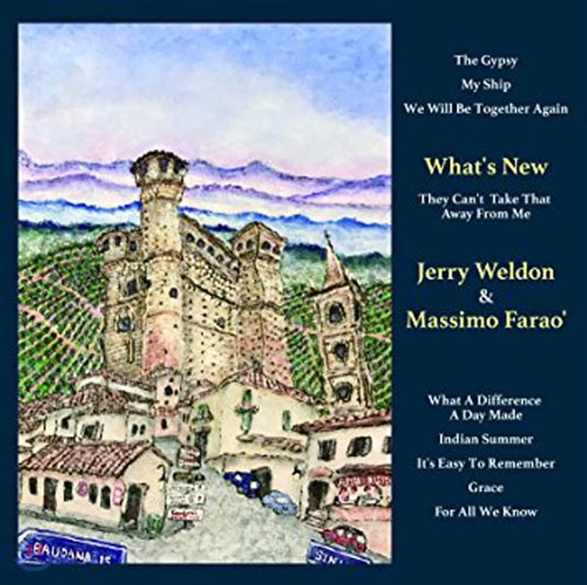 Jerry Weldon and Massimo Farao' (제리 웰던, 마시모 파라오)- What's New
