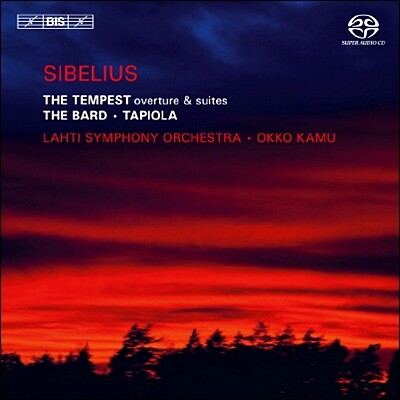 Okko Kamu 시벨리우스: 템페스트 서곡, 조곡, 교향시 '음유시인', '타피올라'  (Sibelius : The Tempest Overture and Suites, The Bard, Tapiola)