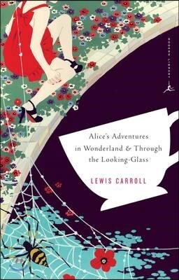 Modern Library Alice's Adventures in Wonderland: And Alice Through the Looking Glass (Revised)