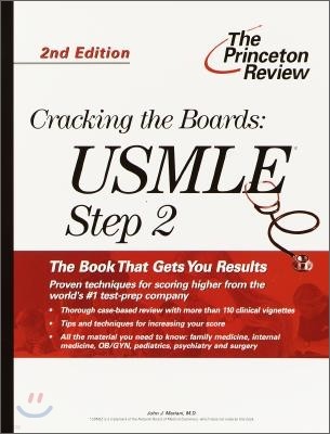 Cracking the Boards: USMLE Step 2, 2nd Edition