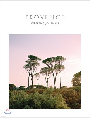 Provence BY Weekend Journals : 2017